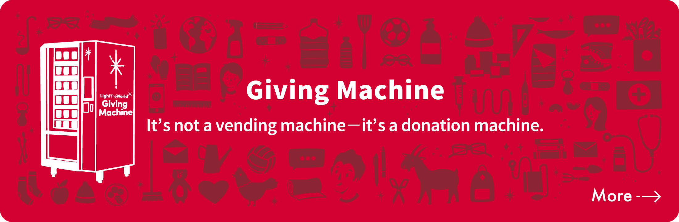 Giving Machine It’s not a vending machine—it’s a donation machine.